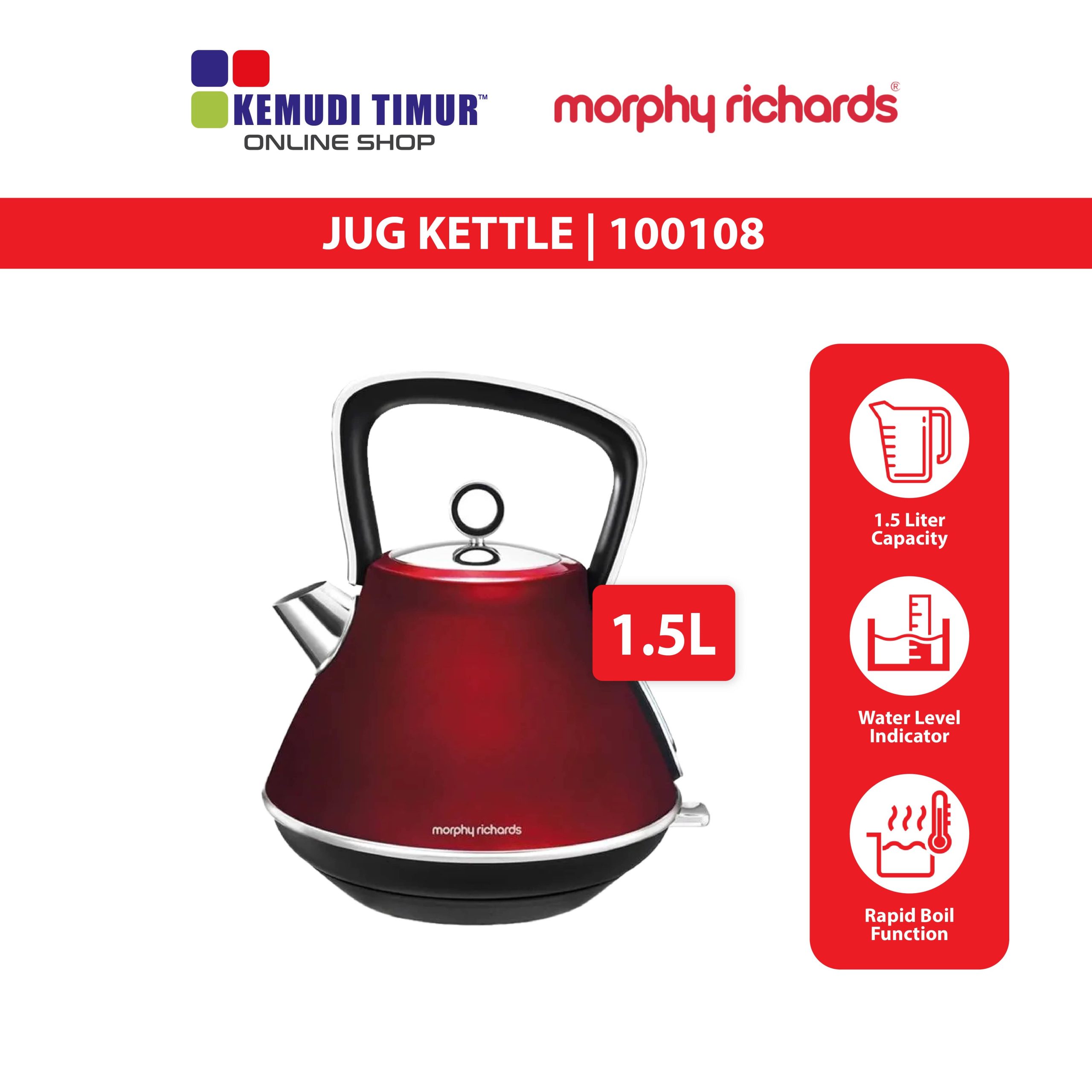 MORPHY RICHARDS KETTLE EVOKE PYRAMID 1.5L RED 100108 Kemudi Timur